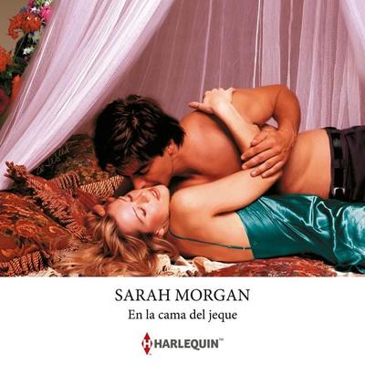 En la cama del jeque - Sarah Morgan, Audio, 9788410623644