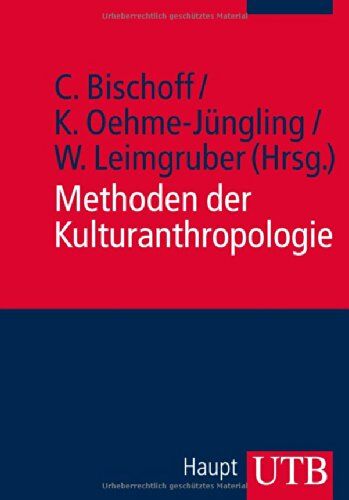 Christine Bischoff - Methoden der Kulturanthropologie - Preis vom 09.10.2026 07:28:09 h