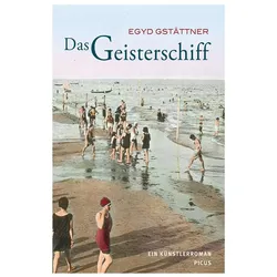 Das Geisterschiff, Belletristik von Egyd Gstättner