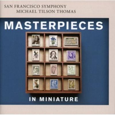 Masterpieces In Miniature - Michael Tilson Thomas,SFSO, CD