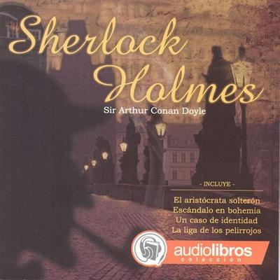 Sherlock Holmes - Arthur Conan Doyle, Audio, 9789872674137