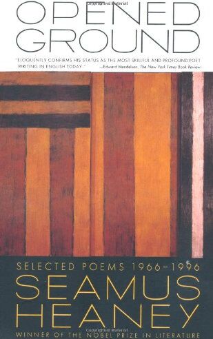 Seamus Heaney - Opened Ground: Selected Poems, 1966-1996 - Preis vom 13.10.2026 11:25:28 h