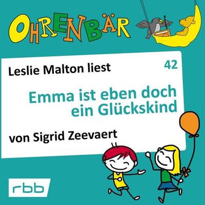 Emma ist eben doch ein Glückskind - Sigrid Zeevaert, Audio, 4251703586070