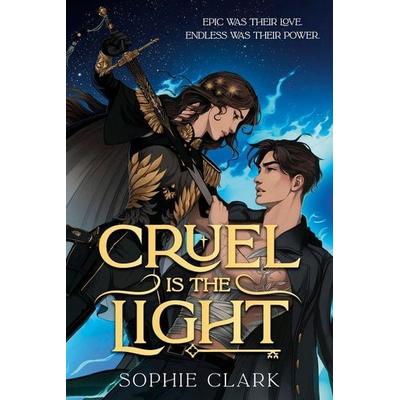 Cruel Is the Light, Gebundene Ausgabe von Sophie Clark, Random House Childrens Books US, 978-0-593-81072-9