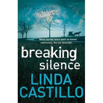 Breaking Silence, Taschenbuch von Linda Castillo, Macmillan Publishers International