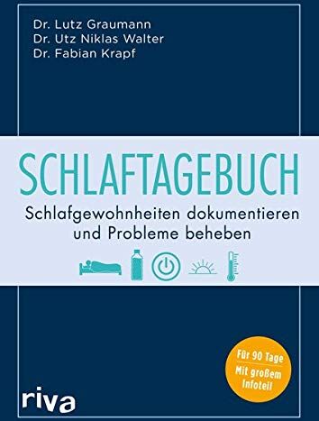 Lutz Graumann - Schlaftagebuch: Schlafgewohnheiten dokumentieren und Probleme beheben. Für 90 Tage - mit großem Infoteil - Preis vom 09.10.2026 07:28:09 h