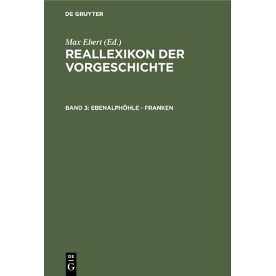 Ebenalphöhle - Franken, Gebundene Ausgabe von , De Gruyter, 978-3-11-120348-5