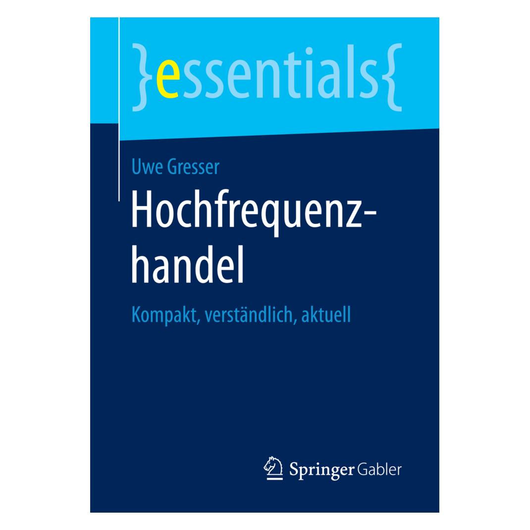 Springer Hochfrequenzhandel (Deutsch, Softcover, Uwe Gresser) (7119209)