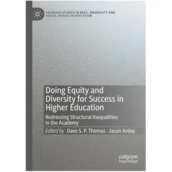 Doing Equity and Diversity for Success in Higher Education, Fachbücher von Dave S. P. Thomas, Jason Arday