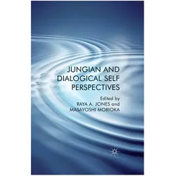 Jungian and Dialogical Self Perspectives, Fachbücher von M. Morioka, R. Jones