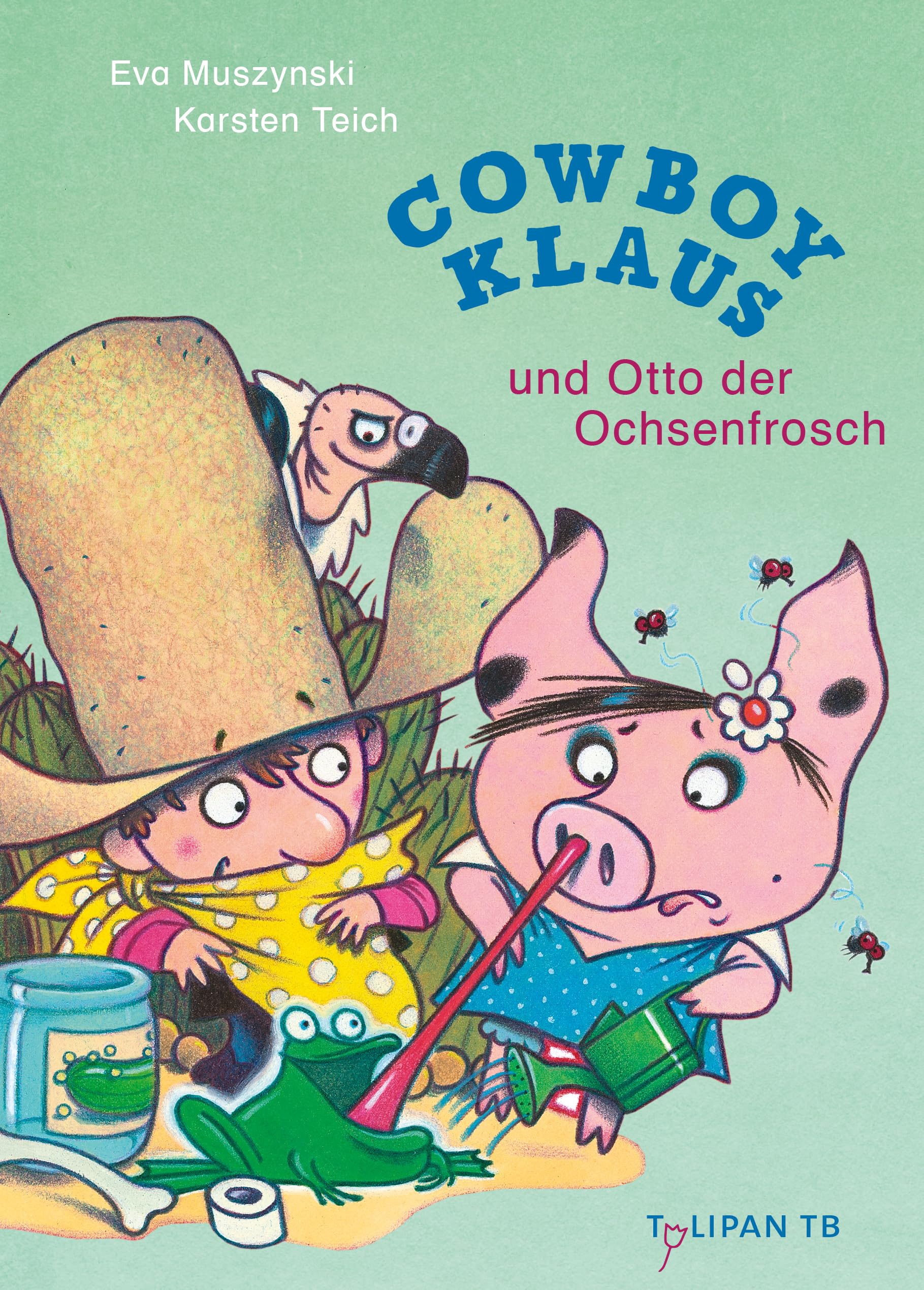 Karsten Teich - Cowboy Klaus und Otto der Ochsenfrosch (Die Cowboy Klaus-Reihe, Band 5) - Preis vom 30.09.2026 22:30:23 h