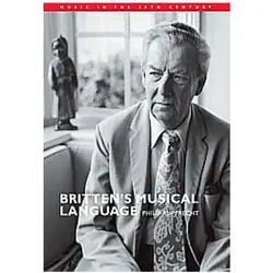 Brittens Musical Language, Fachbücher von Arnold Whittall, Philip Rupprecht