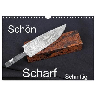 Schön - Scharf - Schnittig (Wandkalender 2027 DIN A4 quer), CALVENDO Monatskalender
