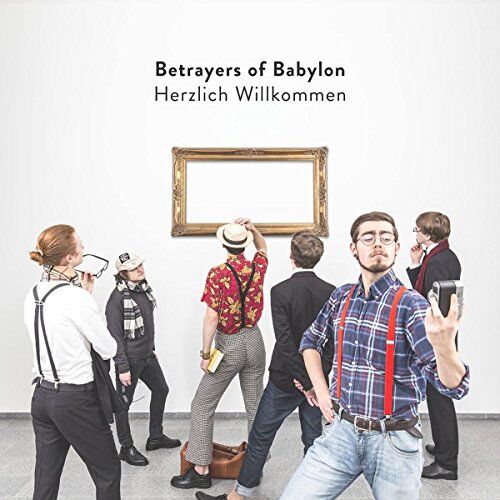 Betrayers Of Babylon - Herzlich Willkommen - Preis vom 11.10.2026 03:10:56 h