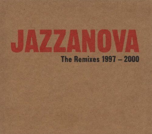 Jazzanova - The Remixes 1997 - 2000 - Preis vom 10.10.2026 11:48:34 h