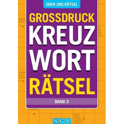 Großdruck Kreuzworträtsel • Band 3- Über 280 Rätsel für Senioren & Erwachsene, Taschenbuch von , Naumann & Göbel, 978-3-625-19536-8