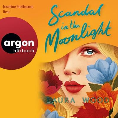 Scandal in the Moonlight - Agency for Scandal-Reihe - Laura Wood, Audio, 9783732491759