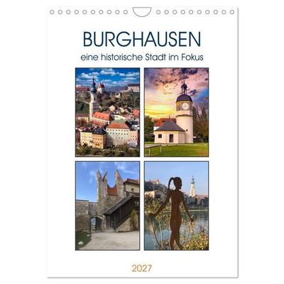 Burghausen, eine historische Stadt im Fokus (Wandkalender 2027 DIN A4 hoch), CALVENDO Monatskalender