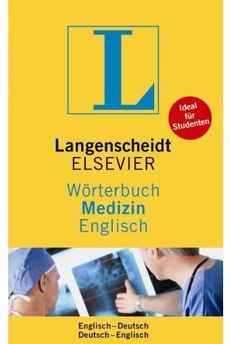 Stephan Dressler - Langenscheidt Wörterbuch Medizin Englisch: In Kooperation mit Elsevier, Englisch-Deutsch/Deutsch-Englisch: Englisch - Deutsch / Deutsch - Englisch. ... (Langenscheidt Praxiswörterbücher) - Preis vom 14.10.2026 23:07:16 h