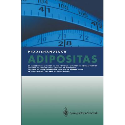 Praxishandbuch Adipositas, Taschenbuch von Hermann Toplak, Springer Wien, 978-3-211-83871-6
