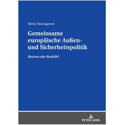 Gemeinsame europäische Aussen- und Sicherheitspolitik, Fachbücher von Ulrich Rosengarten