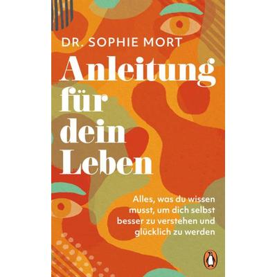 Anleitung für dein Leben, Taschenbuch von Sophie Mort, Penguin, 978-3-328-60207-1
