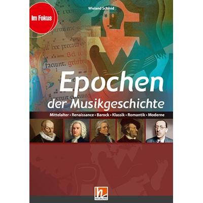 Epochen der Musikgeschichte, Ermäßigtes Paketangebot (Heft+Medien), Set von Wieland Schmid, Helbling, 978-3-99069-361-2