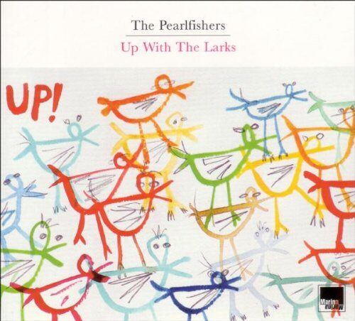 the Pearlfishers - Up With The Larks (Digipak) - Preis vom 13.10.2026 19:28:25 h