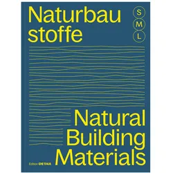 Bauen mit Naturbaustoffen S M L / Natural Building Materials S M L, Sachbücher von Sandra Hofmeister