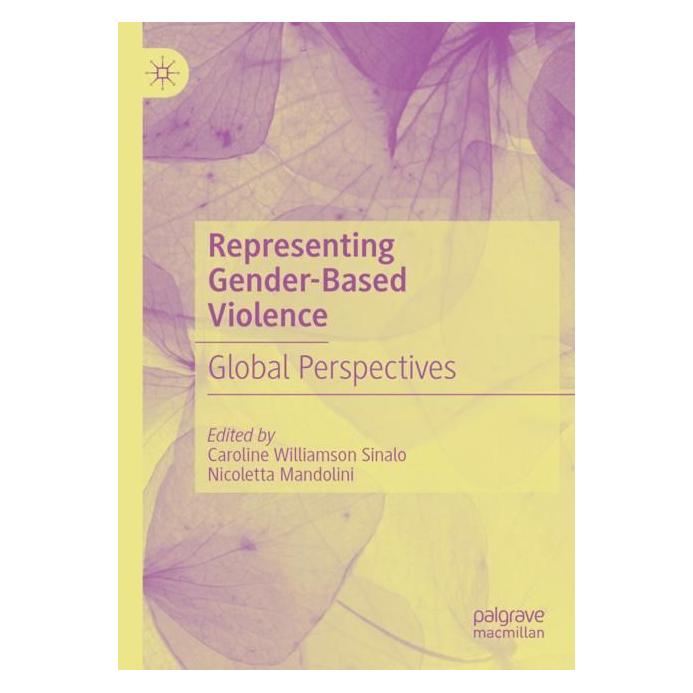 Springer Representing Gender-Based Violence (Englisch, Softcover, Caroline Williamson Sinalo, Nicoletta Mandolini) (56993347)