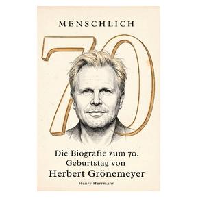 Umbreit Die Biografie zum 70. Geburtstag von Herbert Grönemeyer (Deutsch, Softcover, Henry Herrmann) (72110279)