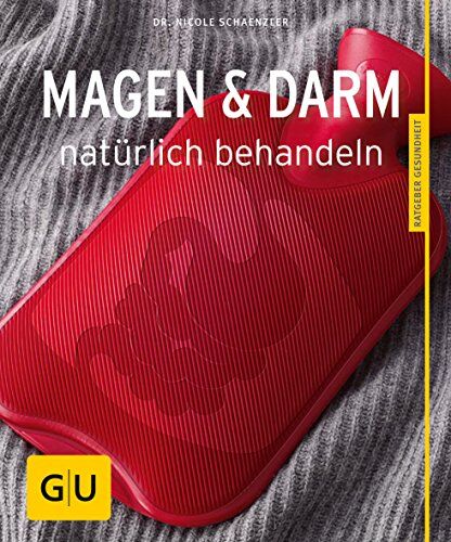 Nicole Schaenzler - Magen und Darm natürlich behandeln (GU Ratgeber Gesundheit) - Preis vom 09.10.2026 07:28:09 h
