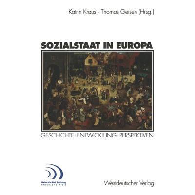 Sozialstaat in Europa, Taschenbuch von Katrin Kraus,Thomas Geisen, VS Verlag für Sozialwissenschaften, 978-3-531-13689-9