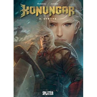 Konungar. Band 3, Gebundene Ausgabe von Sylvain Runberg,Juzhen, Splitter-Verlag, 978-3-86869-453-6