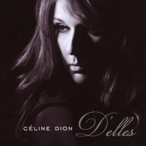 Celine Dion - D'elles - Preis vom 08.10.2026 07:26:42 h