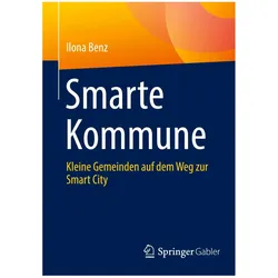 Smarte Kommune, Fachbücher von Ilona Benz
