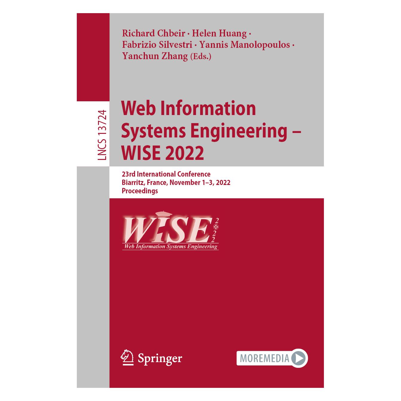 Springer Web Information Systems Engineering - WISE 2022 (Englisch, Softcover, Fabrizio Silvestri, Helen Huang, Richard Chbeir, Yanchun Zhang, Yannis Manolopoulos) (56900189)