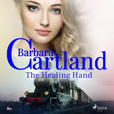 The Healing Hand (Barbara Cartland's Pink Collection 80) - Barbara Cartland, Audio, 9788711925553