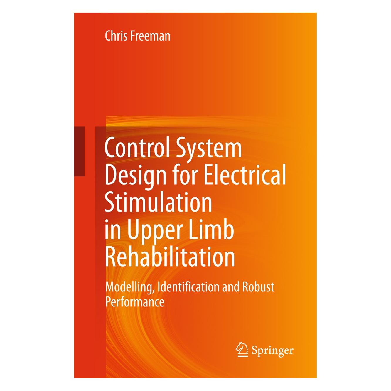 Springer Freeman:Electrical Stimulation Control (Englisch, Hardcover, Chris Freeman) (9783319257044)