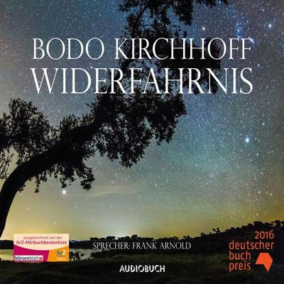 Widerfahrnis - Bodo Kirchhoff, Audio, 9783958622951