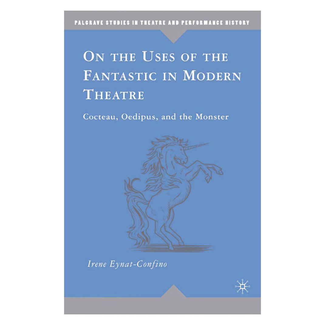 Springer On the Uses of the Fantastic in Modern Theatre (Englisch, Softcover, I. Eynat-Confino) (55844124)
