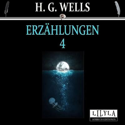 Erzählungen 4 - H. G. Wells, Audio, 9783959897532