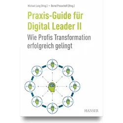 Praxis-Guide für Digital Leader II, Fachbücher von Michael Lang, Bernd Preuschoff