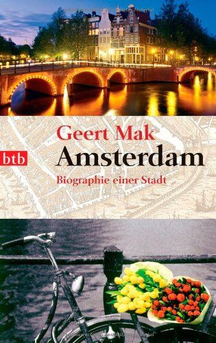 Geert Mak - Amsterdam: Biographie einer Stadt - Preis vom 30.09.2026 22:30:23 h