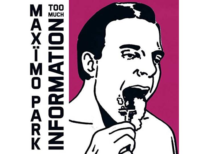 Maximo Park - Too Much Information
