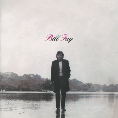 Bill Fay - Bill Fay - Preis vom 30.09.2026 09:01:18 h