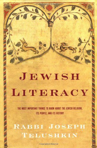Joseph Telushkin - Jewish Literacy: The Most Important Things to Know about the Jewish Religion, Its People, and Its History - Preis vom 09.10.2026 07:28:09 h
