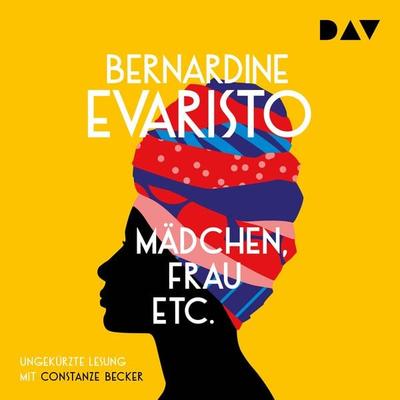 Mädchen, Frau etc. - Bernardine Evaristo, Audio, 9783742418647