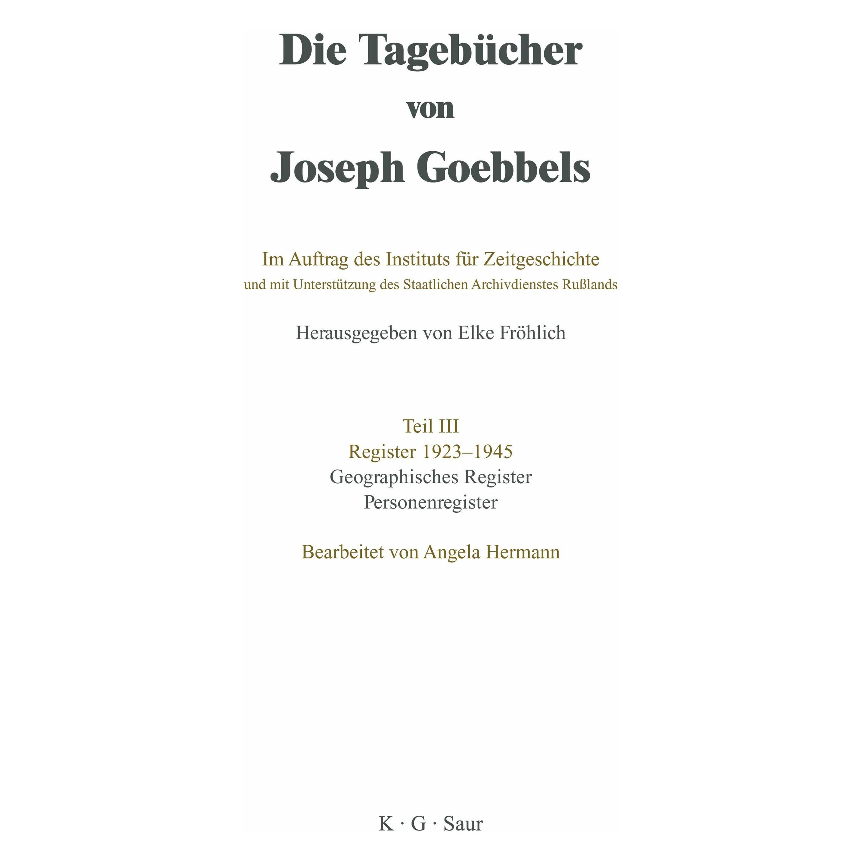 De Gruyter Geographisches Register und Personenreg (Deutsch, Hardcover, Angela Hermann, Joseph Goebbels) (53344119)
