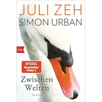 Zwischen Welten, Taschenbuch von Juli Zeh,Simon Urban, btb
